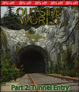 Outside World: Part2- Tunnel Entry