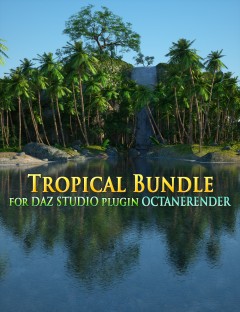 Tropical Bundle for DAZ Studio plugin OctaneRender