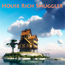 House Rich Smuggler