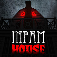 InfamHOUSE