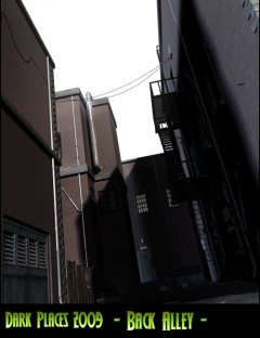 Dark Places: Back Alley 2k9