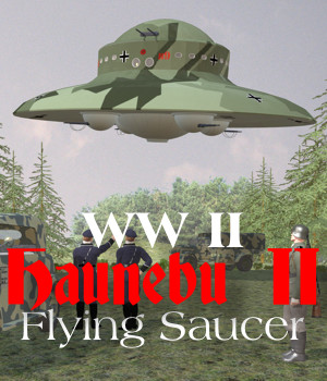 Haunebu-II WW2 Flying Saucer