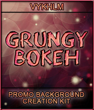 VYKHLM_Grungy Bokeh Promo Backgrounds