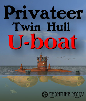 Privateer Twin Hull U-boat