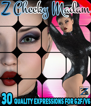 Z Cheeky Madam- Expressions for G2F/V6