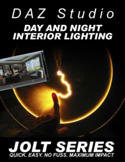 DAZ Studio Day & Night Interior Lighting- Jolt Series