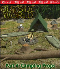 Outside World: Part4- Camping Props