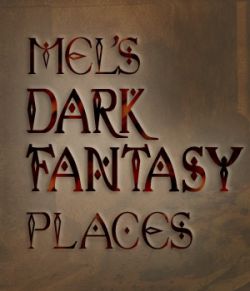 Mel's Dark Fantasy Places