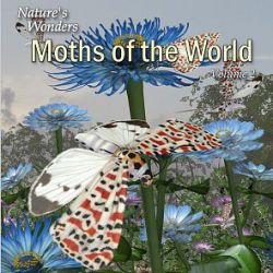 Nature's Wonder Moths of the World Vol. 2