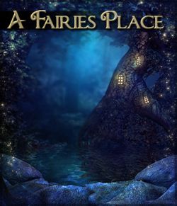 A Fairies Place