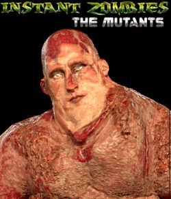 Instant Zombies 4: The Mutants