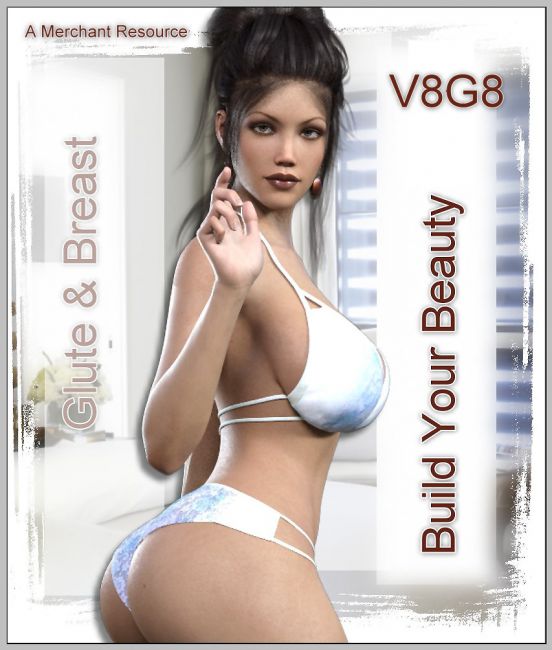 Click here to see preview images for "Build Your Beauty -Breast and GluteHip V8/G8" Build Your Beauty -Breast and GluteHip V8/G8