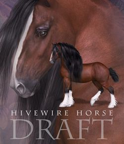 HiveWire Draft Horse