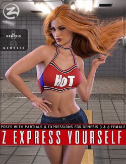 Z Express Yourself- Poses & Expressions for Genesis 3 and 8