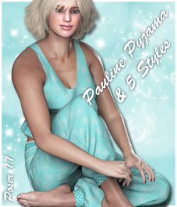 Pauline Pyjama and 5 Styles for Poser