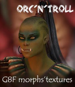 Orc and troll for G8F