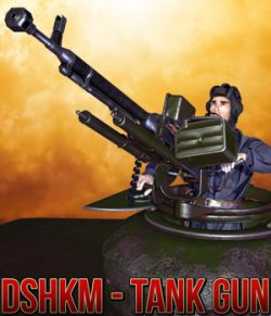 DShKM- Tank Gun