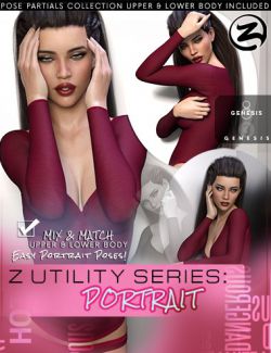 Z Utility Series: Portrait- Poses with Partials for Genesis 3 & 8 Female