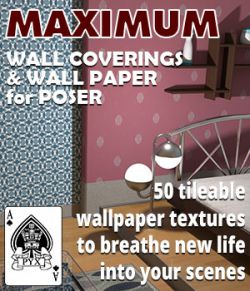 Maximum wall coverings and wallpaper for Poser