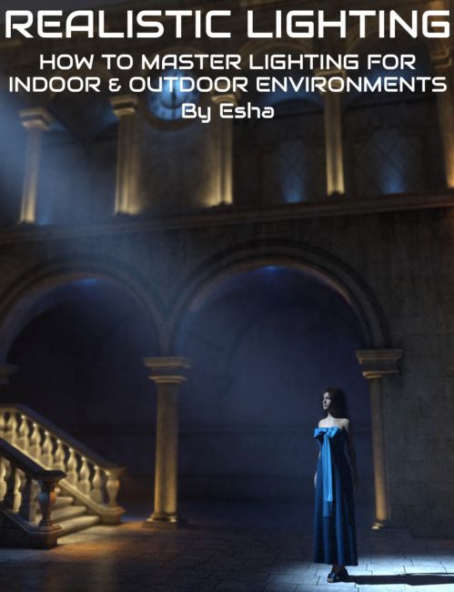 How to Create Realistic Lighting for Indoor and Outdoor Scenes