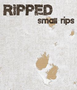 Ripped- Small Rips