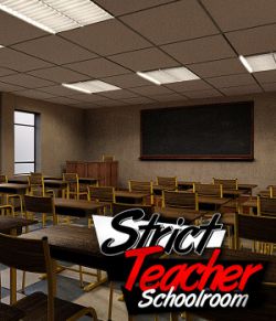 Strict Teacher- SCHOOLROOM