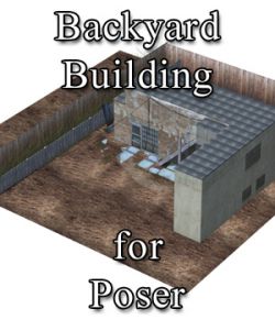 Backyard Building for Poser