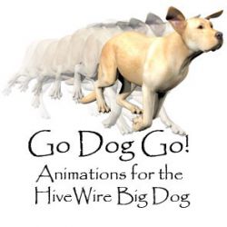 Go Dog Go Animations for the HiveWire Big Dog