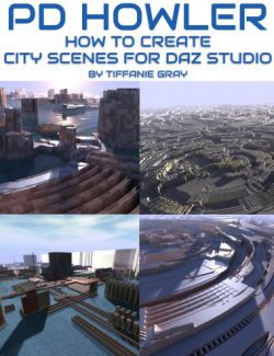 How to Create City Scenes for Daz Studio in PD Howler