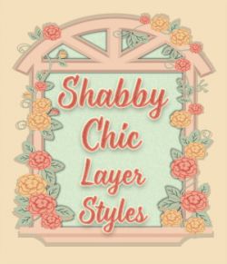 Shabby Chic PS Layer Styles