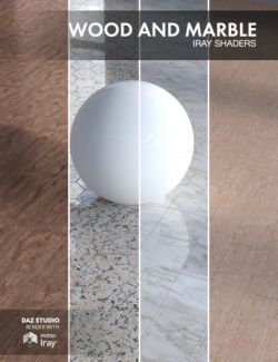 Wood and Marble - Iray Shaders