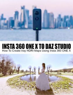 How To Create Iray HDRI Maps Using Insta 360 One X