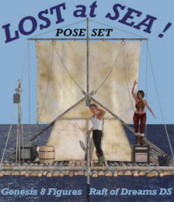 LOST AT SEA - Poses for Genesis 8 Figures on the Raft of Dreams DS