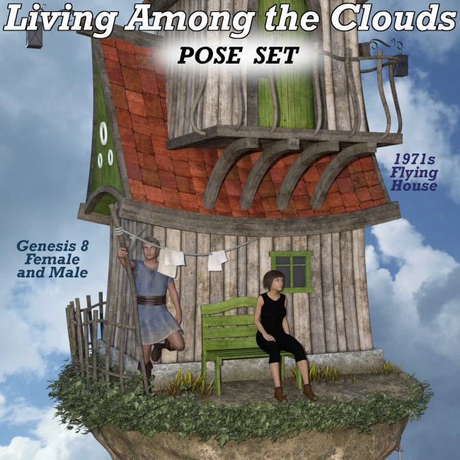 Click here to see preview images for "LIVING AMONG THE CLOUDS Poses for Flying House DS andGenesis 8 Figures" LIVING AMONG THE CLOUDS Poses for Flying House DS andGenesis 8 Figures
