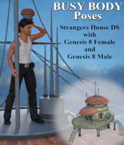 BUSY BODY Pose Set for Strangers House DS with Genesis 8 Female / Male (G8F/G8M)