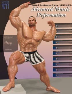 SWOLE for Genesis 8 Male: Hercules- Advanced Muscle Deformation