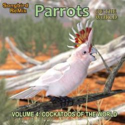 SBRM Parrots Vol 4- Cockatoos of the World