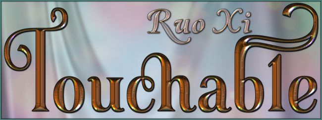 Click here to see preview images for "Touchable Ruo Xi" Touchable Ruo Xi