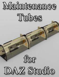 Maintenance Tubes for DAZ Studio