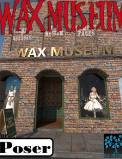 Wax Museum for Poser