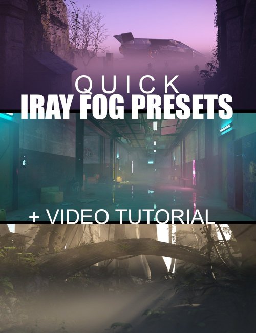 Quick Iray Fog Presets and Video Tutorial