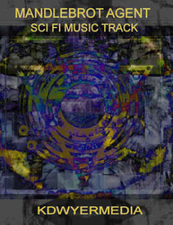 Mandlebrot Agent Sci Fi Music Track