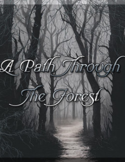 A Path Through The Forest