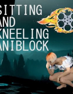 12 Sitting and Kneeling Aniblocks for Genesis 8