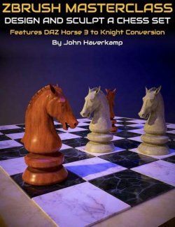 ZBrush Masterclass: Design and Sculpt a Chess Set