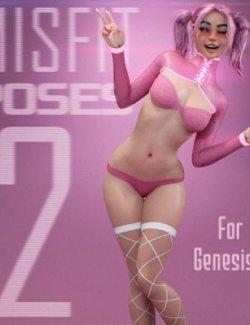 Misfit Poses 2 and Expressions for Genesis 9
