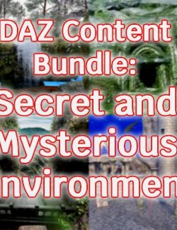 DAZ Content Bundle: Secret and Mysterious Environment