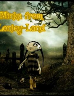 Minka From Lonley Land