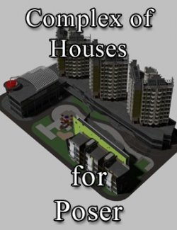 Complex of Houses for Poser