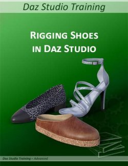 Daz Studio Training Advanced 02 - Rigging Shoes